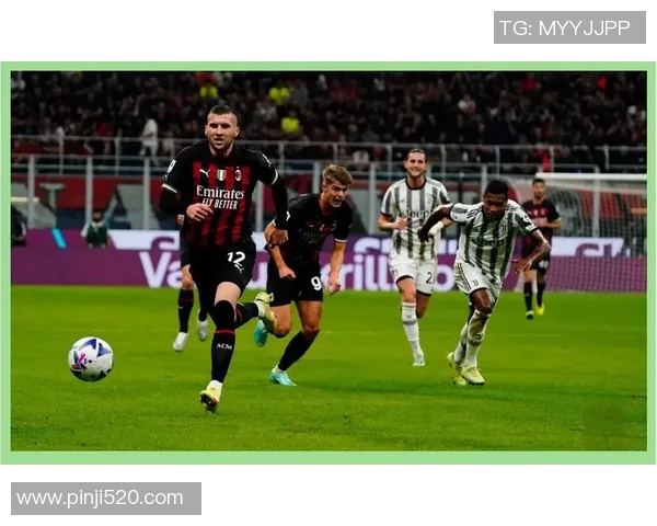 米兰与尤文精彩对决录像回放分析及赛后精彩瞬间分享