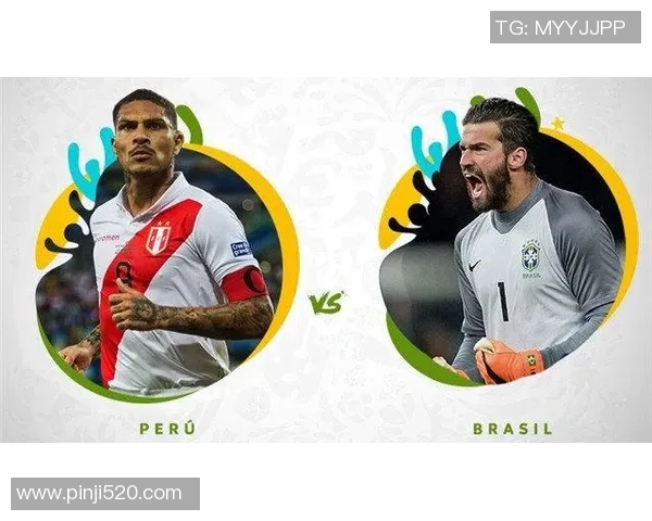 秘鲁与玻利维亚足球实力对比谁更具竞争力分析 秘鲁与玻利维亚足球实力对比谁更具竞争力分析